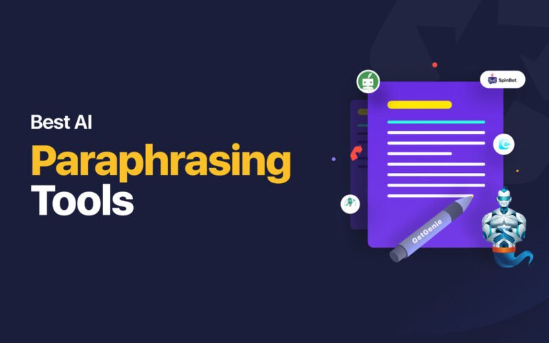Best AI Paraphrasing Tools
