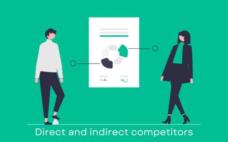 Direct and indirect competitors
