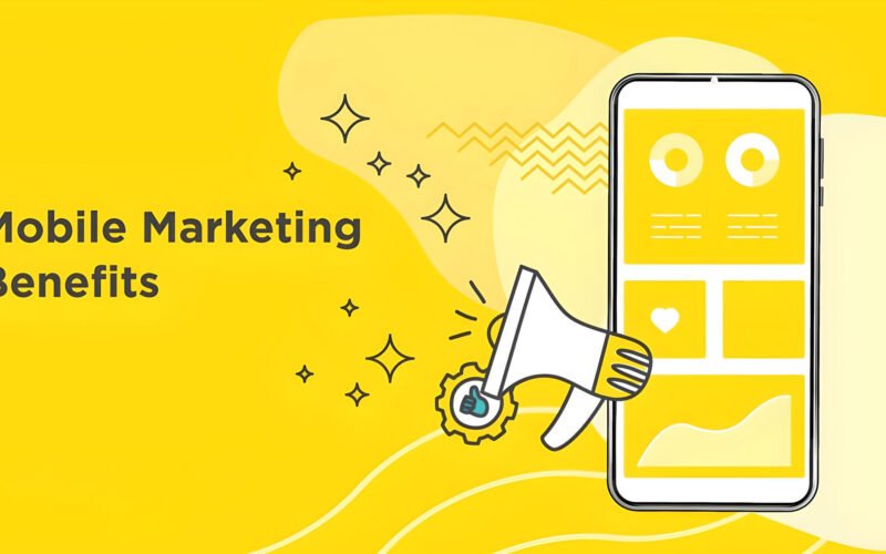 Mobile Marketing Benefits