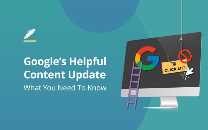 Google's Helpful Content Update - What You Need To Know