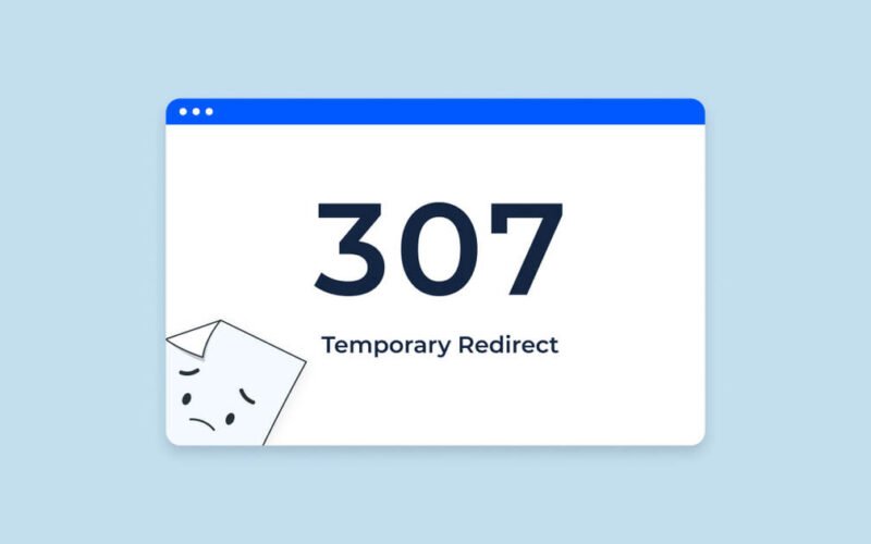 307 Temporary Redirect