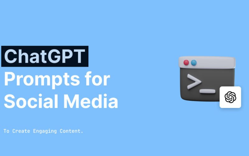ChatGPT prompts for Social Media