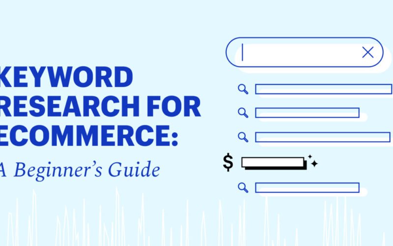Keyword Research for Ecommerce